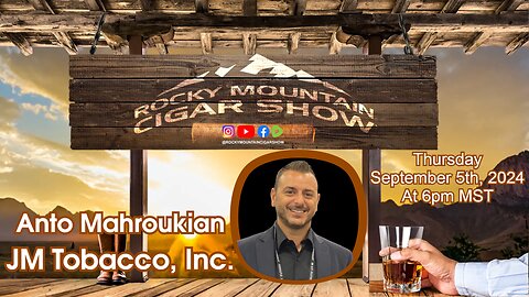 Episode 135: Anto Mahroukian, owner JM Tobacco, Inc., on the show this week