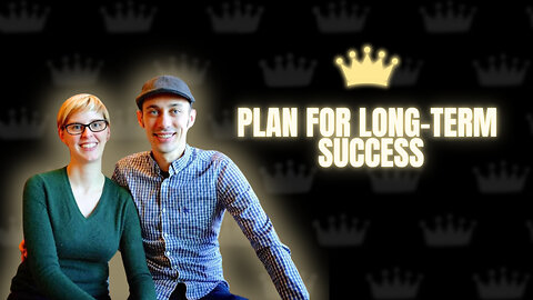 Plan for Long-Term Success