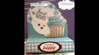 Tutorial. Part 2. Treat Box. Hello Cupcake