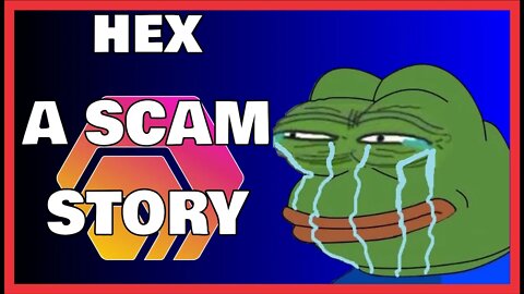 HEX SCAM STORY in 6 minutes