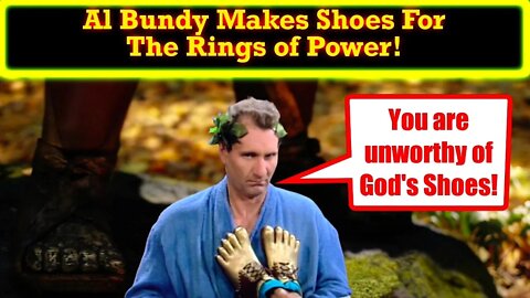 It's Official! Al Bundy Is The Rings of Power Shoe Man!