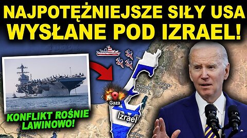 USA WYSYŁA WOJSKO POD IZRAEL! - konflikt rośnie lawinowo (WOJNA IZRAEL HAMAS)