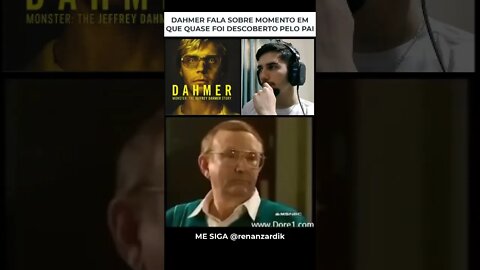 DAHMER FALA SOBRE MOMENTO EM QUE QUASE FOI DESCOBERTO PELO PAI - #shorts #dahmer #netflixbrasil