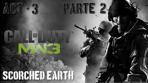 Call of Duty Modern Warfare 3: A Filha do Presidente (Scorched Earth) (Gameplay) (No Commentary)