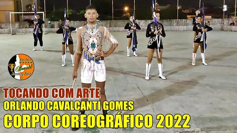 CORPO COREOGRÁFICO 2022 - BM. ORLANDO CAVALCANTI GOMES 2022 - VI FESTIVAL TOCANDO COM ARTE 2022