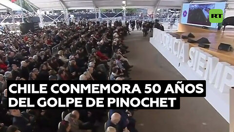 Chile recuerda el 50 aniversario del golpe de Estado con actos conmemorativos