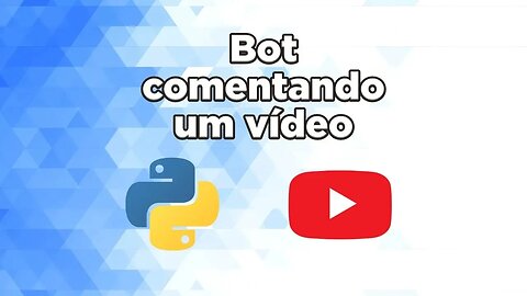 4 - Bot comentando um vídeo do Youtube