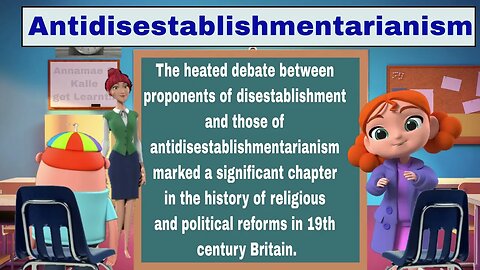 Antidisestablishmentarianism Word of the day