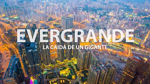 EVERGRANDE LA CAIDA DE UN GIGANTE