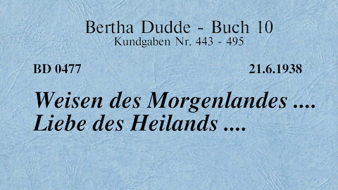 BD 0477 - WEISEN DES MORGENLANDES .... LIEBE DES HEILANDS ....