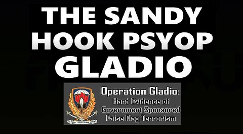 ⬛️🔺 OPERATION GLADIO ▪️ SANDY HOOK PSYOP