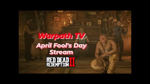 Red Dead Online / April Fools Free Roam Grind #reddeadonline #savereddeadonline #warpathTV