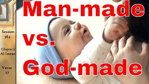 Man-made vs God-made - English Quran Tafsir - Ali 'Imran