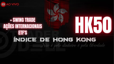 HK50 DAY TRADE AO VIVO OPERANDO ÍNDICE HONG KONG CORRETORA DE FOREX COM GERENCIAMENTO DE RISCO LIVE