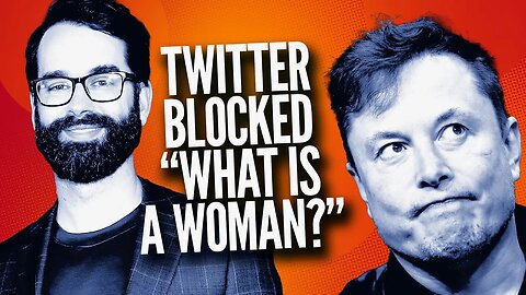 Elon Musk ENDORSES Matt Walsh's 'What Is a Woman?'