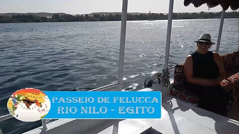 PASSEIO DE FELUCCA - RIO NILO EGITO