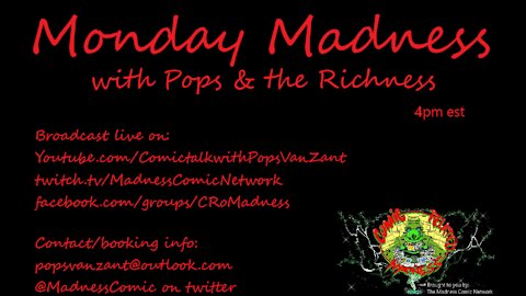 Monday Madness w/Pops & the Richness 4pm est 9-27-21