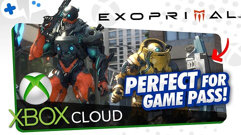 EXOPRIMAL on XBOX Cloud Gaming | Great for GAME PASS!