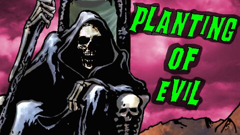 The Planting of Evil - A Bone-Chilling Tale of Horror