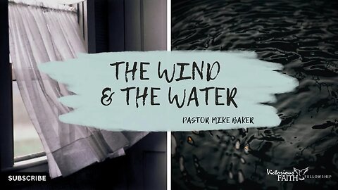 The Wind & The Water