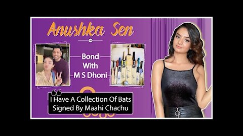 Anushka Sen On Bond With M S Dhoni: &ldquo