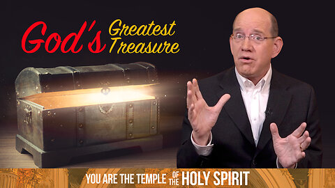 God’s Greatest Treasure