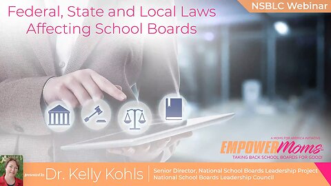 Webinar - Federal, State, and Local Laws Affecting School Boards