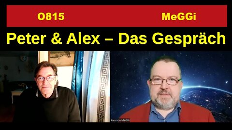 MeGGi - Peter und Alex - Das Gespräch