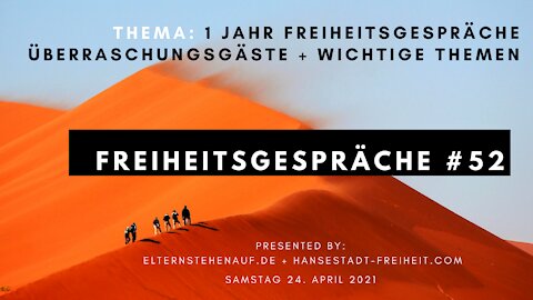 FREIHEITSGESPRÄCHE #52 vom 24. April 2021