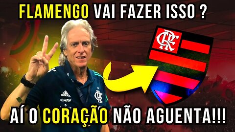 MINHA NOSSA! TORCIDA VAI A LOUCURA! JORGE JESUS NO FLAMENGO LANDIM ACEITA PAGAR MULTA DO MISTER