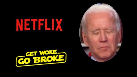 #Netflix Gets Woke, Goes Broke, Like America Under Joe Biden + Democrats