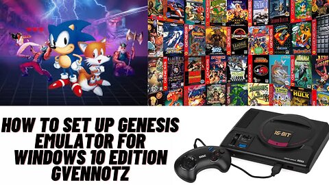 How to set up Genesis Emulator for Windows 10 Edition