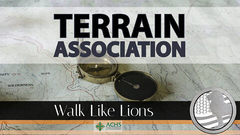 "Terrain Association" Walk Like Lions Christian Daily Devotion with Chappy May 24, 2022