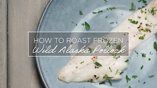 How to Roast Frozen Wild Alaska Pollock