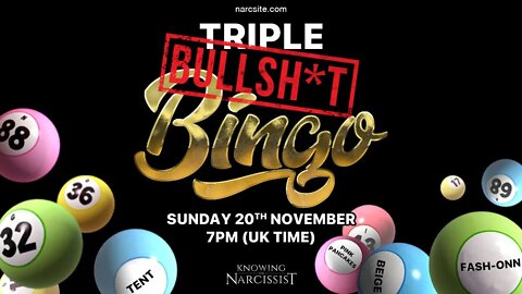 Triple Bulls**t Bingo 20 November