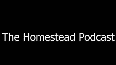 Homestead Podcast