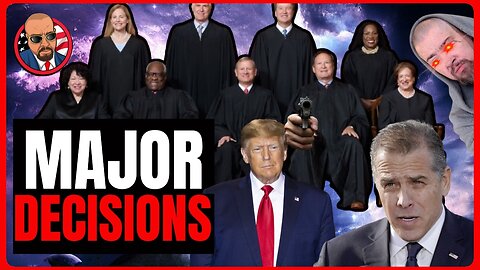 The Supreme Court Drops 5 New MAJOR Decisions; Has 14 More to Drop Next Wednesday!