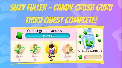 Third Quest completed in Candy Crush All Stars Warm-up.