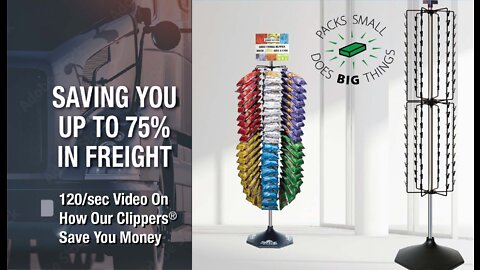 How Americas' Favorite Patented Clipper Display Saves You Money!