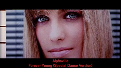 Alphaville - Forever Young - Lyrics