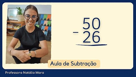 50-26 | 50 menos 26 | AULA DE MATEMÁTICA 3 ANO PASSO A PASSO