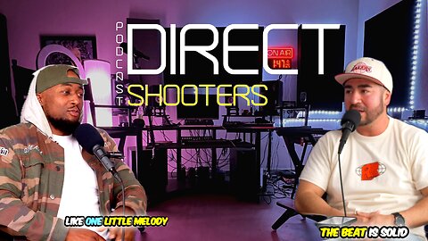 Direct Shooters Podcast Ep.9 | Weeble Beatz Bang Part 2