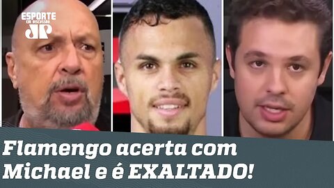 FECHOU! Flamengo contrata Michael e é EXALTADO: "NÃO DÁ pra disputar!"