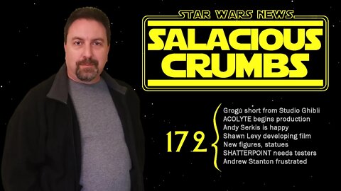 STAR WARS News and Rumor: SALACIOUS CRUMBS Episode 172