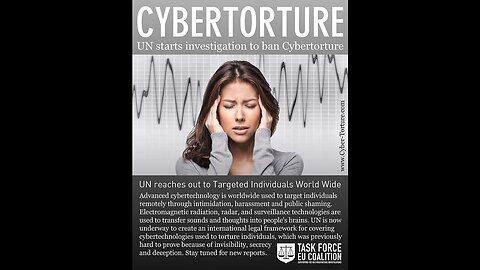 Touchless Cyber-Torture; Target Humanity! Full Documentary