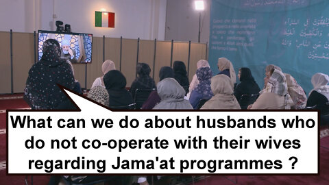 What can we do about husbands who do not co-operate with their wives regarding Jama'at programmes?