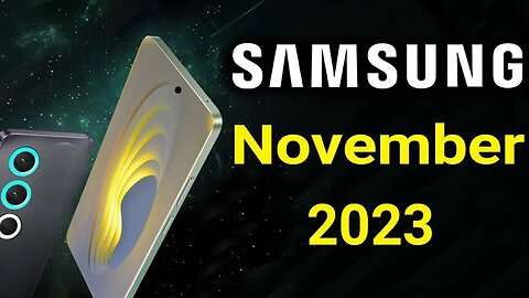 ?samsung Upcoming Mobiles November 2023 Best Upcoming Smartphones 2023 Popular Video