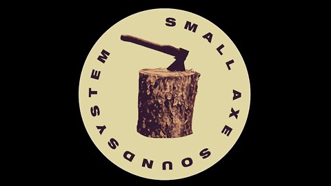 SMALL AXE SOUNDSYSTEM (1993 Freestyle Set)