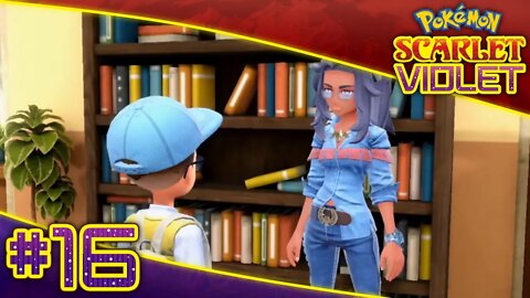 Pokemon Scarlet and Pokemon Violet 100% Playthrough Part 16: Uva Academy Classes! Part 2