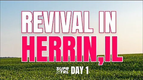 Revival In Herrin, Illinois | Will Jesus Say I Never Knew You Or I Know You?